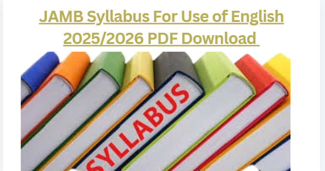 JAMB Syllabus For Use of English 2025/2026 PDF Download