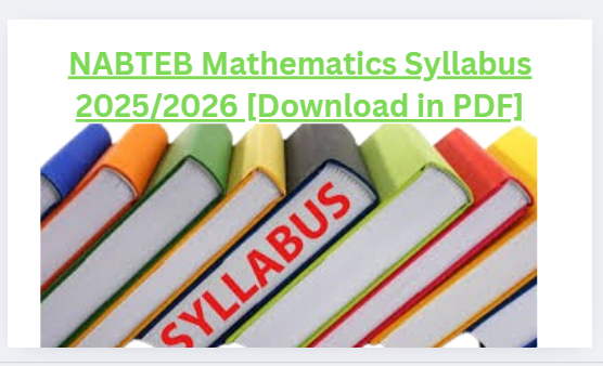 NABTEB Mathematics Syllabus 2025/2026 [Download in PDF]